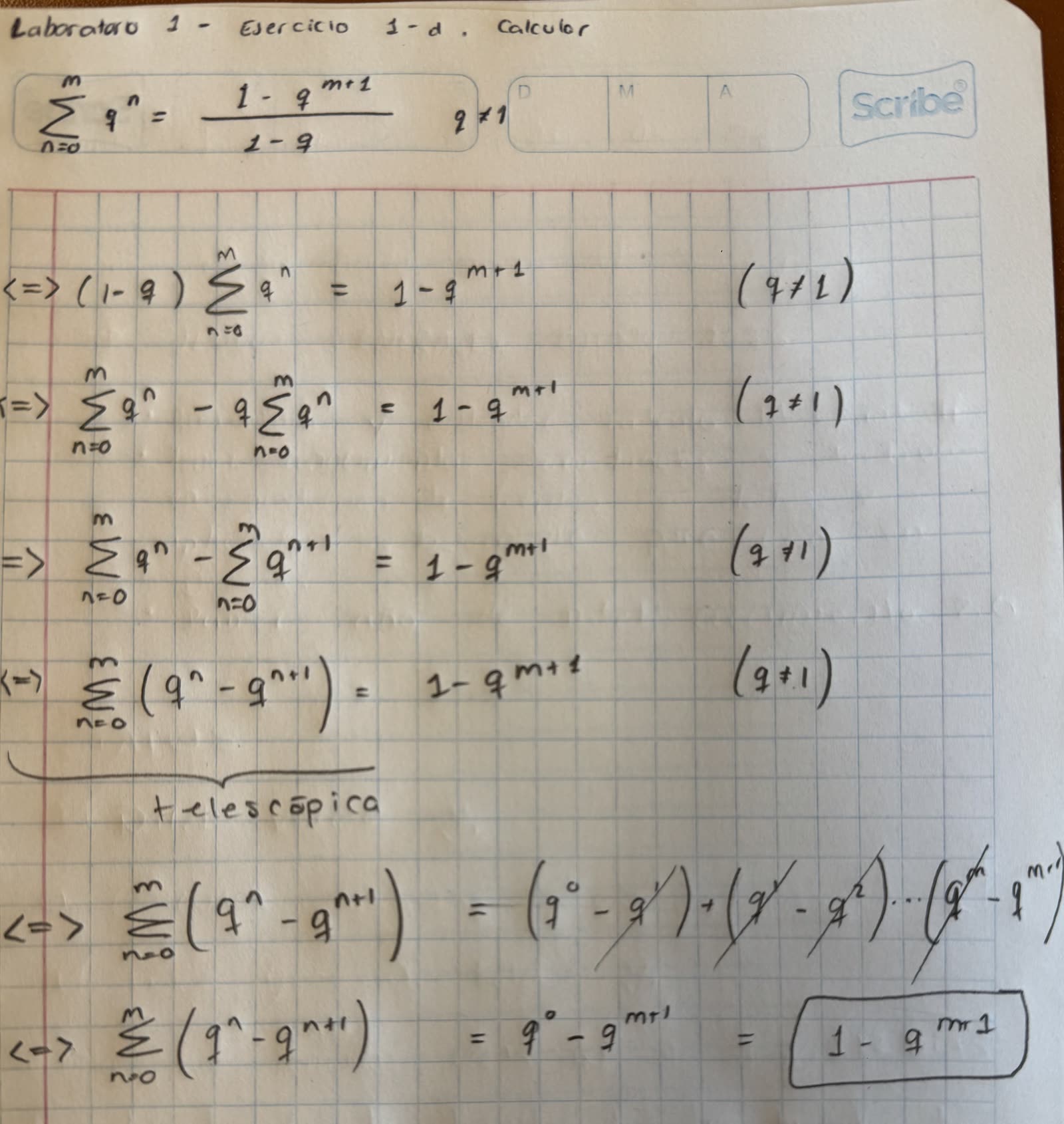 La solución 1-D en limpio: la cadena de ⟺, la telescópica… y 1 − q^(m+1) enmarcado