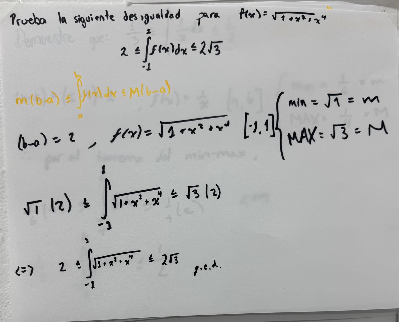 La solución del ejercicio 3 en limpio: m = √1, M = √3, b − a = 2… y 2 ≤ ∫ ≤ 2√3, q.e.d.